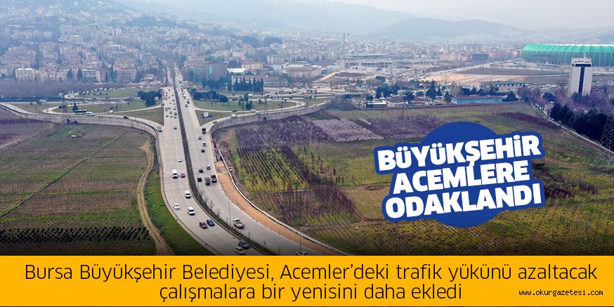 Büyükşehir Acemler’e odaklandı