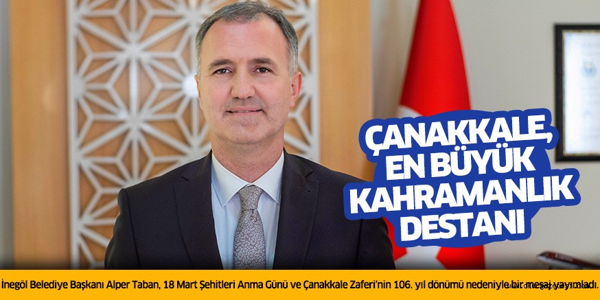 ÇANAKKALE, EN BÜYÜK KAHRAMANLIK DESTANI