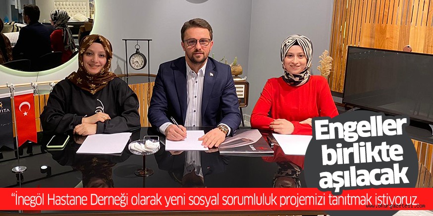 Engeller birlikte aşılacak