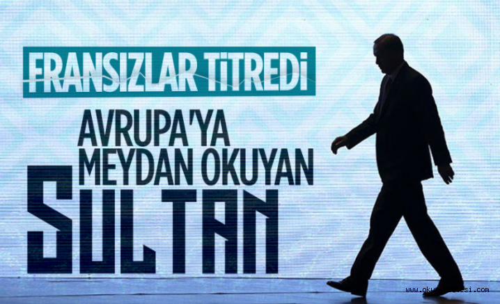 Fransız devlet kanalı: Erdoğan, Avrupa’ya meydan okuyor