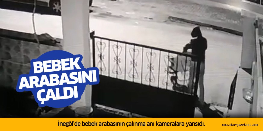 İnegöl’de bebek arabasının çalınma anı kameralara yansıdı