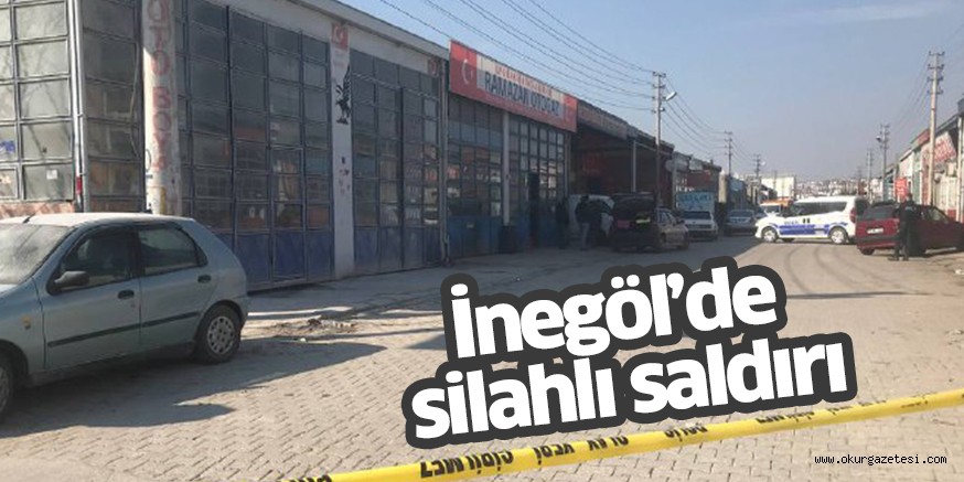 İnegöl’de silahlı saldırı