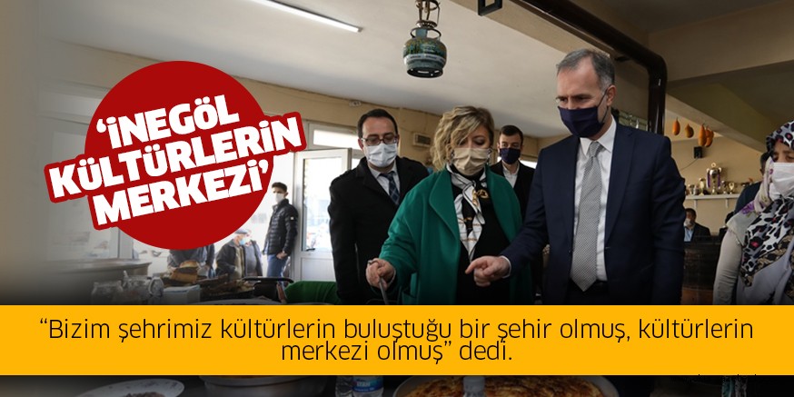 ‘iNEGöL KüLTüRLERiN MERKEZi’