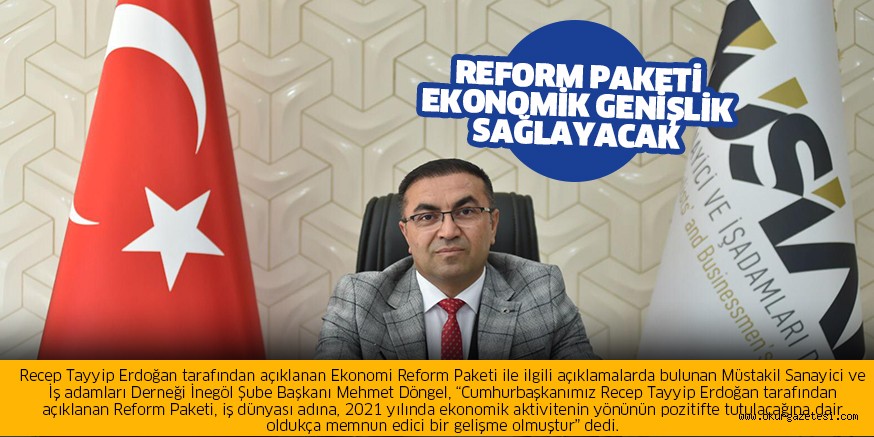 Reform Paketi ekonomik genişleme sağlayacak