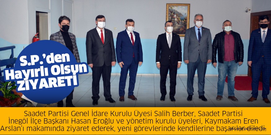 SP’DEN ‘HAYIRLI OLSUN’ ZiYARETi