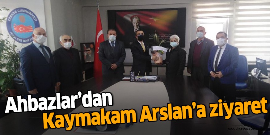 Ahbazlar’dan Kaymakam Arslan’a ziyaret