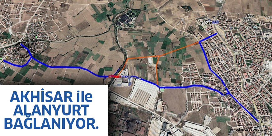 Akhisar ile Alanyurt bağlanıyor