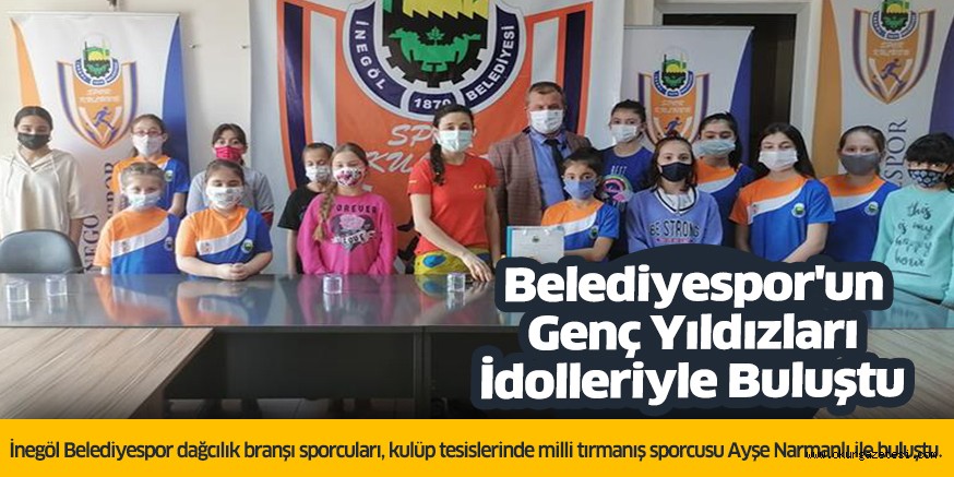 Belediyespor’un Genç Yıldızları İdolleriyle Buluştu