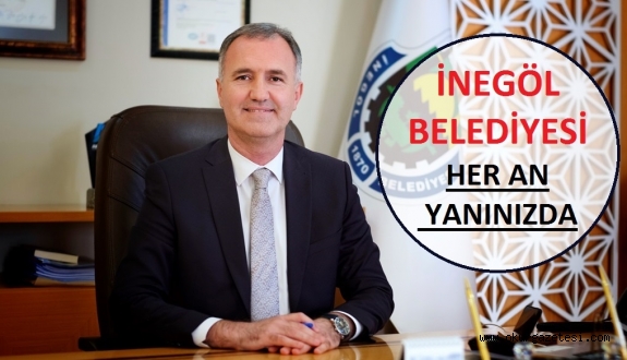 İNEGÖL BELEDİYESİ HER AN YANINIZDA