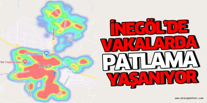 İnegöl’de vakalarda patlama yaşanıyor