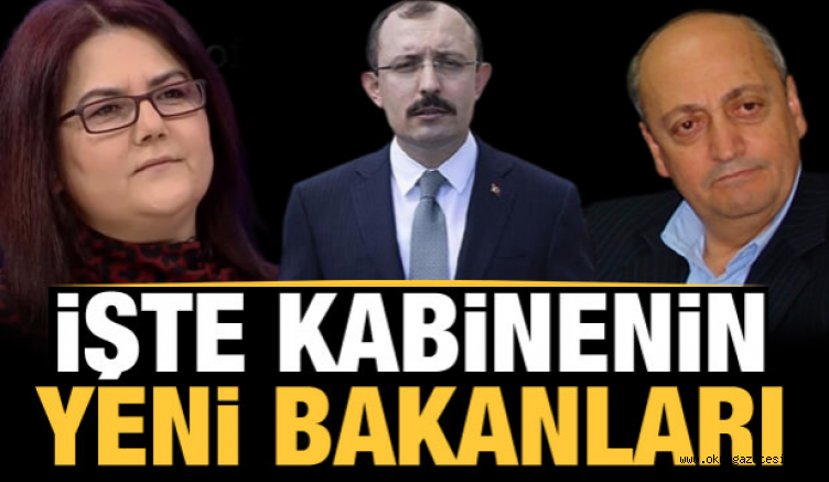 İşte kabinenin yeni bakanları…
