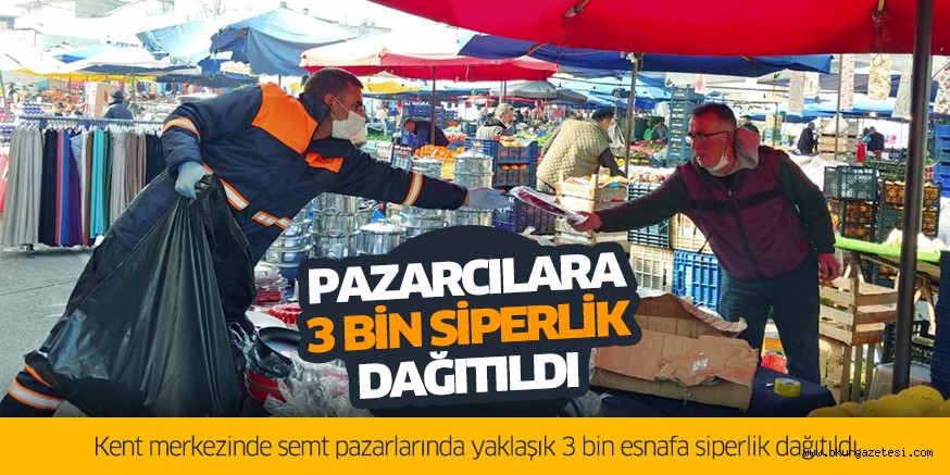 Pazarcılara 3 bin siperlik