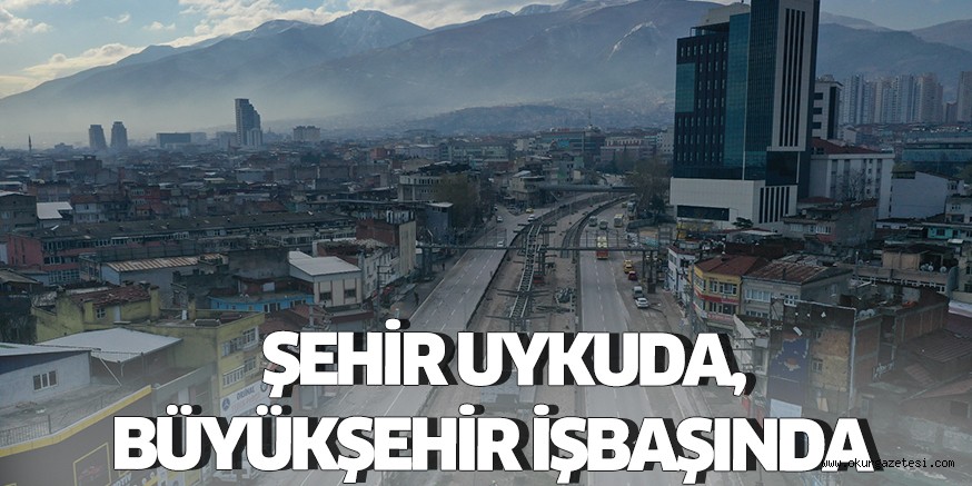 Şehir uykuda, Büyükşehir işbaşında