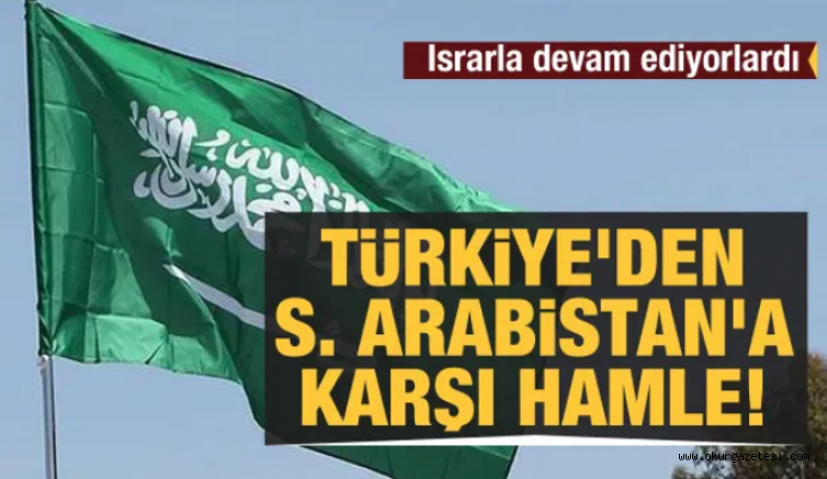 Türkiye’den Suudi Arabistan’a karşı hamle!