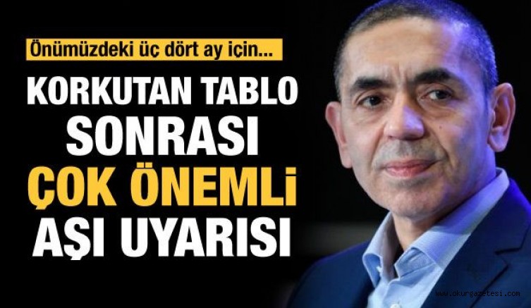 Uğur Şahin’den aşı uyarısı