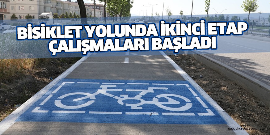 BİSİKLET YOLUNDA İKİNCİ ETAP ÇALIŞMALARI BAŞLADI