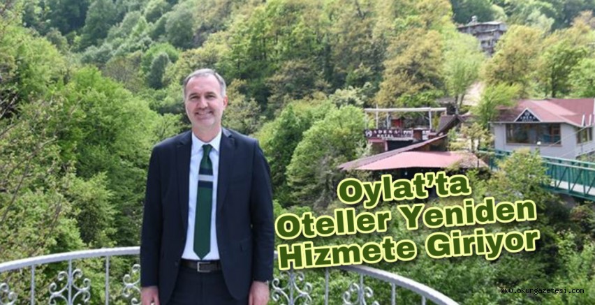 Oylat’ta Oteller Yeniden Hizmete Giriyor