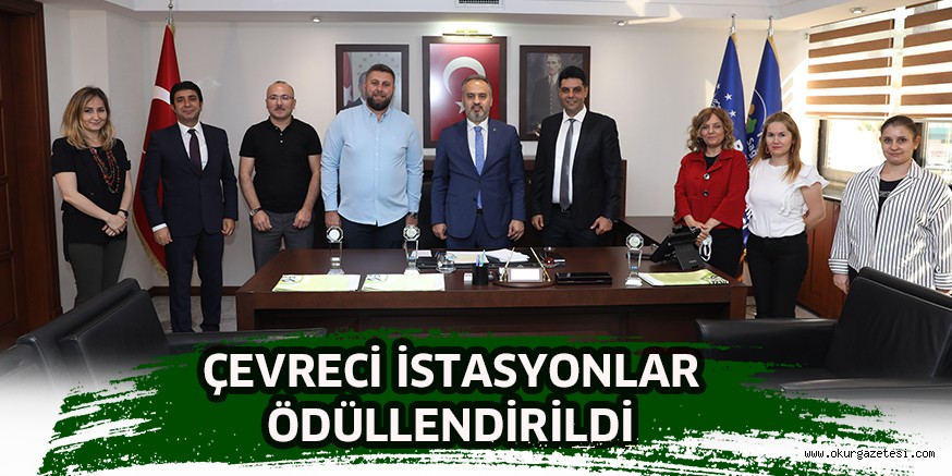 Çevreci istasyonlar ödüllendirildi