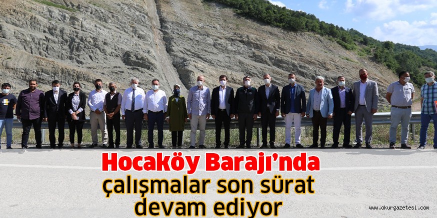 Hocaköy Barajı’nda çalışmalar son sürat devam ediyor