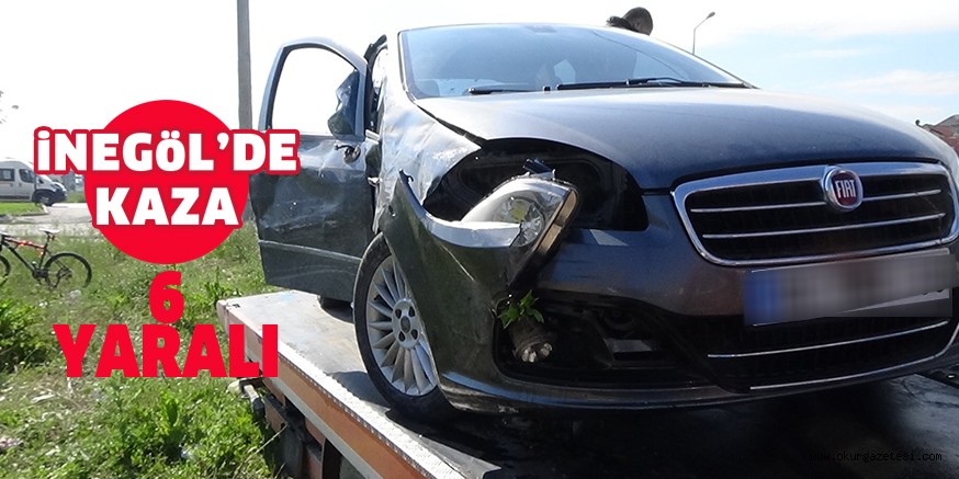 İnegöl’de kaza:6 yaralı