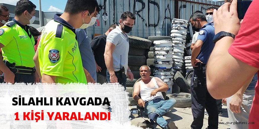 Silahlı kavgada 1 kişi yaralandı
