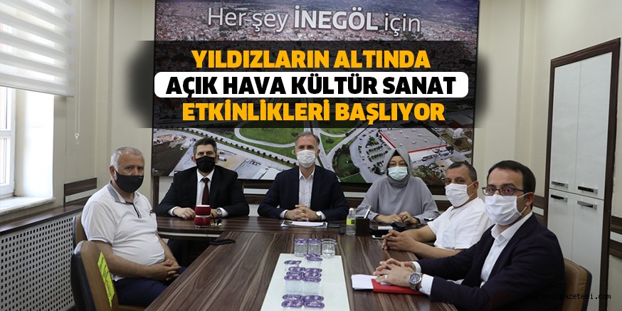 YILDIZLARIN ALTINDA AÇIK HAVA KÜLTÜR SANAT ETKİNLİKLERİ BAŞLIYOR