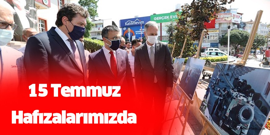 15 Temmuz Hafızalarımızda