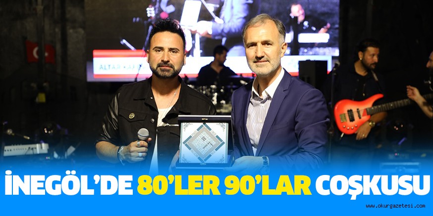 İNEGÖL’DE 80’LER 90’LAR COŞKUSU