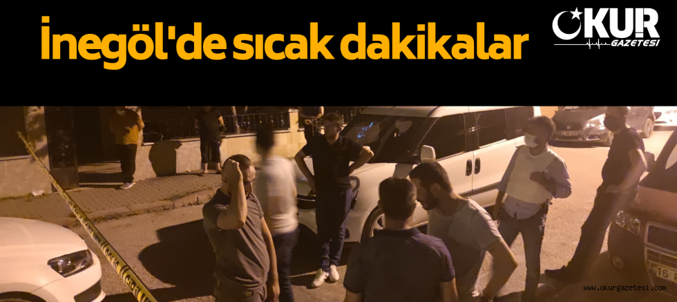 İnegöl’de sıcak dakikalar …