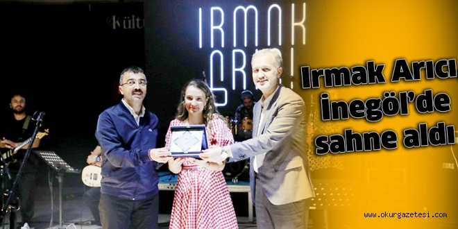 Irmak Arıcı, İnegöl’de sahne aldı