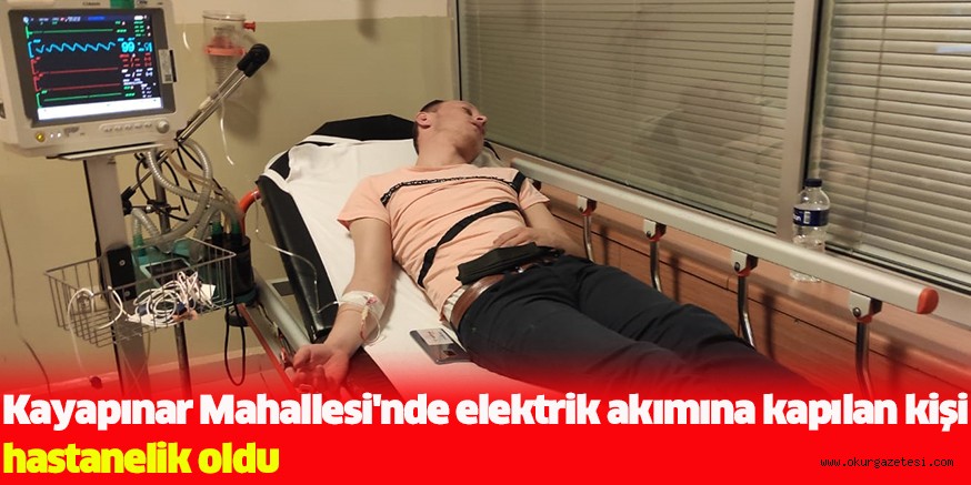Kayapınar Mahallesi’nde elektrik akımına kapılan kişi hastanelik oldu