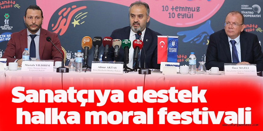 Sanatçıya destek, halka moral festivali