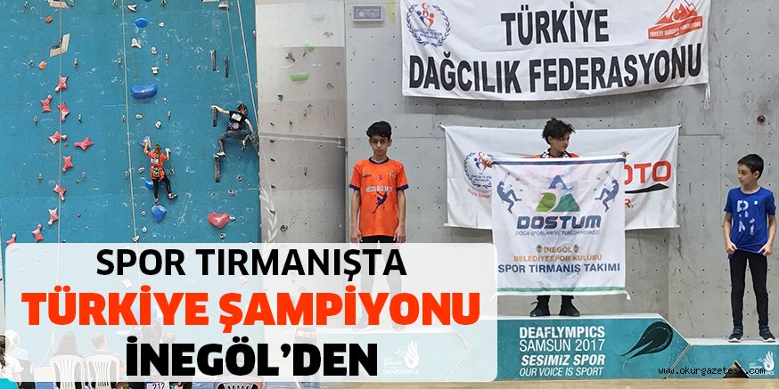 SPOR TIRMANIŞTA TÜRKİYE ŞAMPİYONU İNEGÖL’DEN