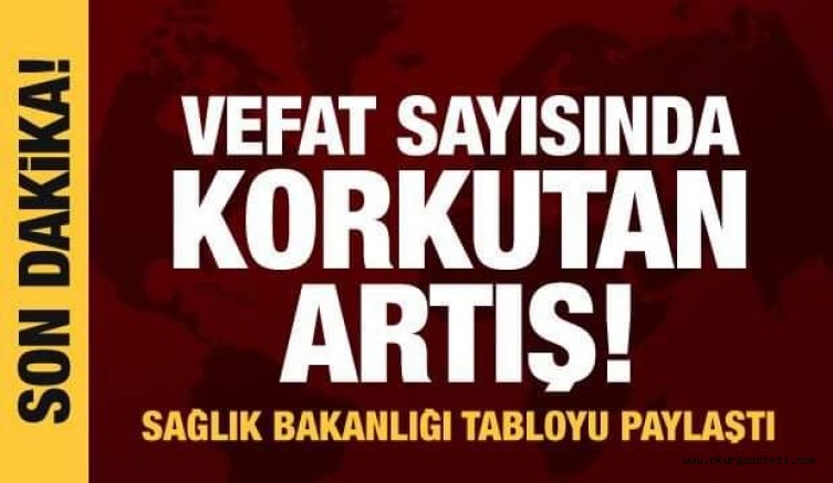 13 Ağustos koronavirüs tablosu açıklandı!