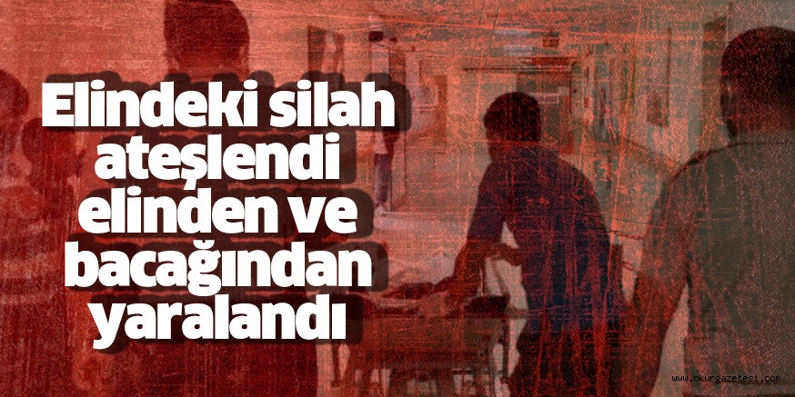 Elindeki silahın ateşlemesi ile kendisini vuran kişi tedavi altına alındı