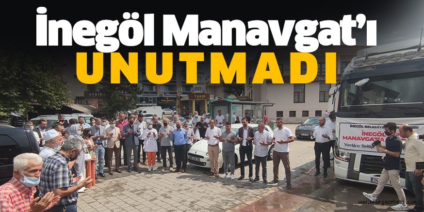 İnegöl’de, orman yangınlarından etkilenen vatandaşlar için toplanan yardım malzemeleri Manavgat’a gönderildi