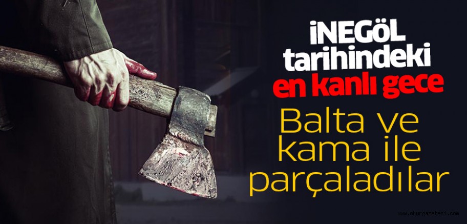 İnegöl’de tarihindeki en kanlı gece