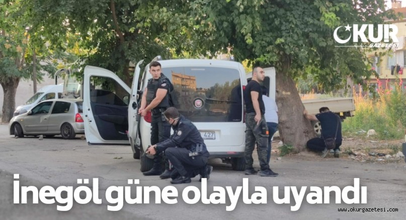 İnegöl güne olayla başladı