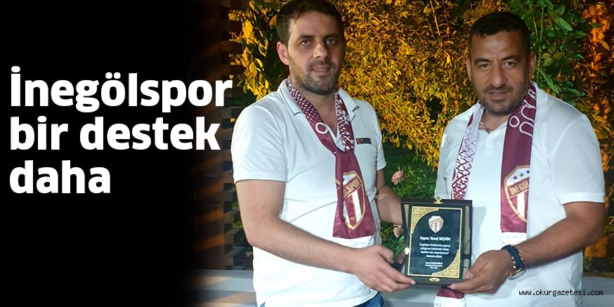 İnegölspor bir destek daha