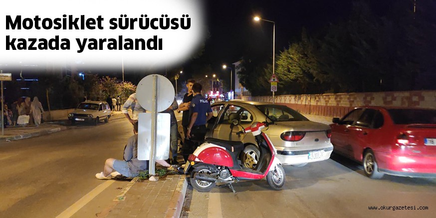 Motosiklet sürücüsü kazada yaralandı