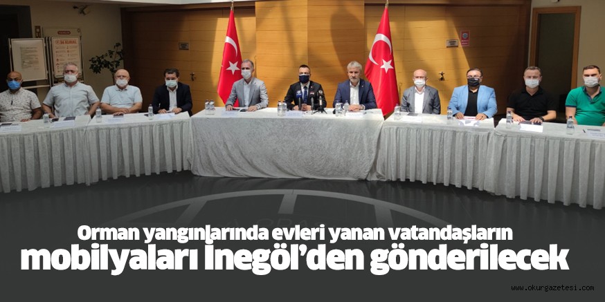 Orman yangınlarında evleri yanan vatandaşların  mobilyaları İnegöl’den gönderilecek