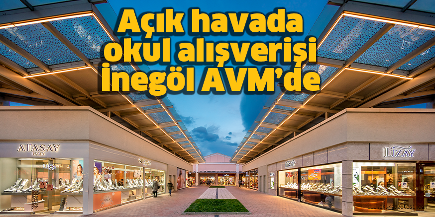Açık havada okul alışverişi İnegöl AVM’de