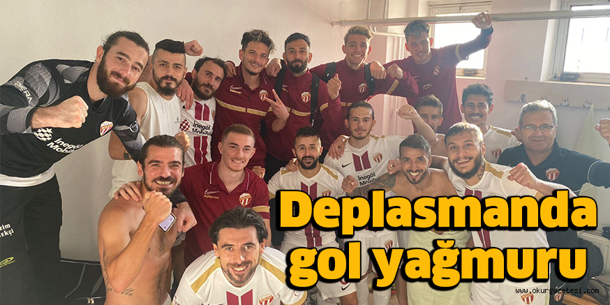 Deplasmanda gol yağmuru