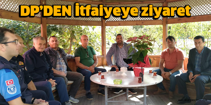 DP’DEN İtfaiyeye ziyaret