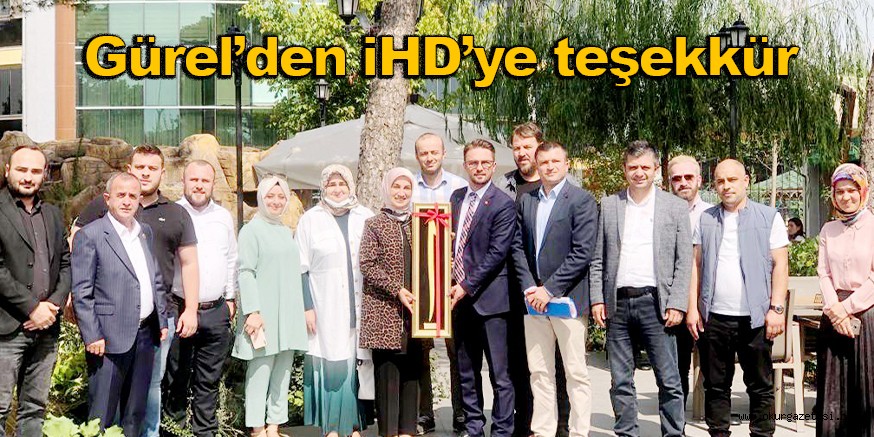 Gürel’den iHD’ye teşekkür