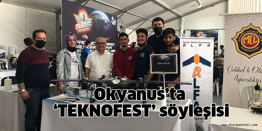 Okyanus’ta ‘TEKNOFEST’ söyleşisi