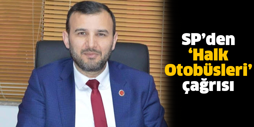 SP’den ‘Halk Otobüsleri’ çağrısı