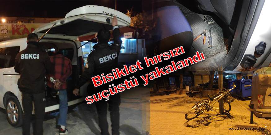Bisiklet hırsızı suçüstü yakalandı