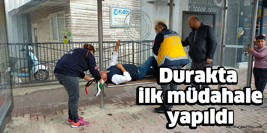 Durakta ilk müdahale yapıldı