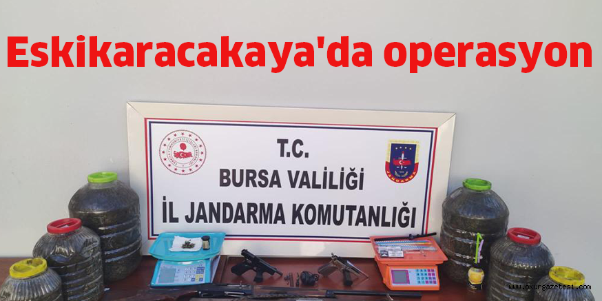 Eskikaracakaya’da operasyon